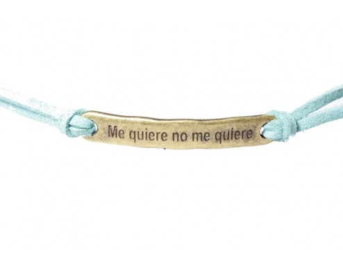 Pulsera frase (Me quiere no...
