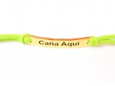 Pulsera frase (Caña Aqui)...