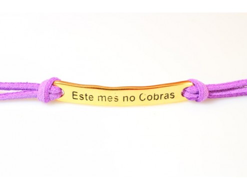 Pulsera frase (Este mes no...