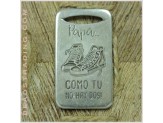 Chapa de llavero *Papa como...